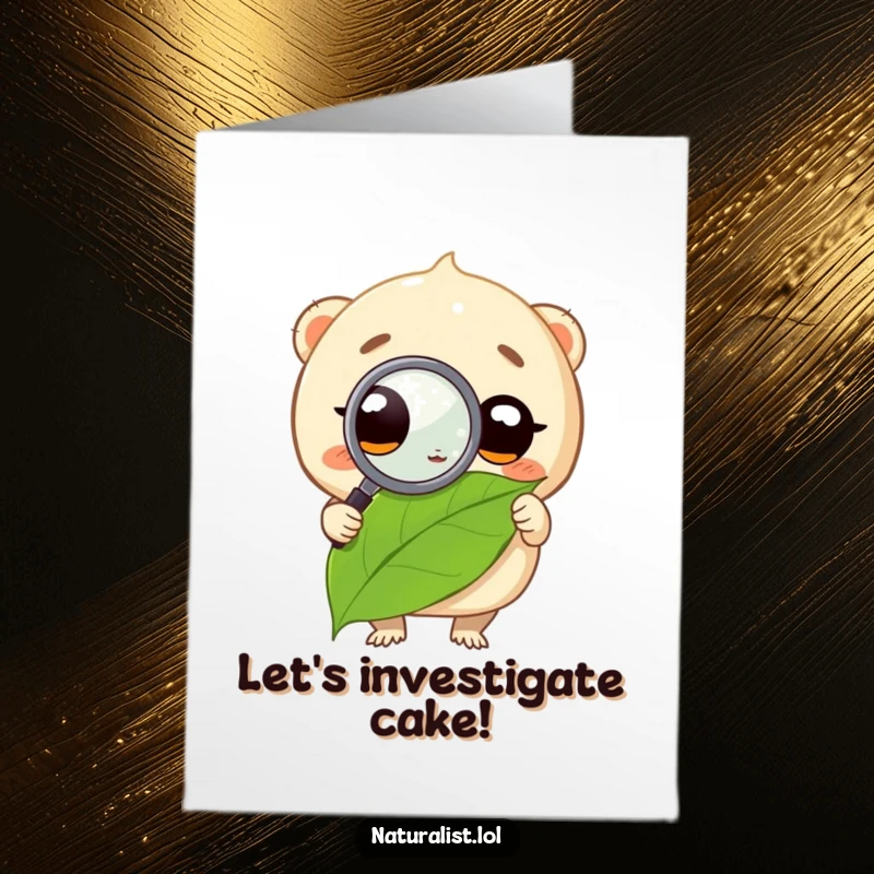 Funny Free Printable Birthday Card featuring a round creature with wide eyes examining a leaf with a magnifying glass, great for DIY.